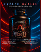Hyper Nation Mad Muscle Whey